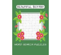 Flower Word Seach Puzzle Book: Easy to Read Word Search Puzzles about Flowers, Plants and More | 50+ Puzzles ... Gift for Vacation, Free Time and Holidays