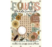Flower Word Search Book: Word Searches with Easy-to-Read Print about Flowers, Gardening, Flower Arranging & More| 6x9" 110 Pages |50+ Puzzles for Travel, Vacations or Leisure Time