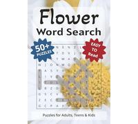 Flower Word Search Puzzle Book: Word Search with Easy to Read Print about Plants, Floral, Nature and More | 6x9 inch, 110 pages | 50+ Puzzles - Gift for Vacation, Holidays and Free Time