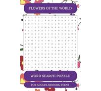 FLOWER WORD SEARCH PUZZLE BOOK: Word Searches with Easy to Read Print about Flowers, Botanicals, Florals and More | 6x9 inches, 110 pages | 50+ ... Holidays, Summer Break, and Free Time