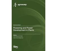 Flowering and Flower Development in Plants