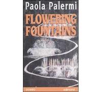 Flowering fountains