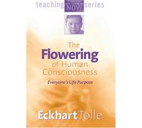 Flowering of Human Consciousness