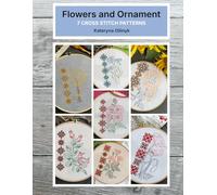 Flowers and Ornament - 7 cross stitch patterns for beginner: Book of floral primitive cross stitch pattern