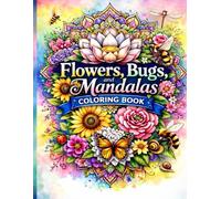Flowers, Bugs, and mandalas coloring book