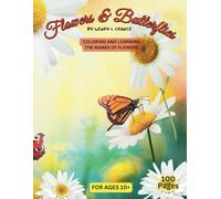 FLOWERS & BUTTERFLIES: COLORING AND LEARNING THE NAMES OF FLOWERS
