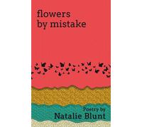 Flowers by Mistake: 1 - Blunt Natalie
