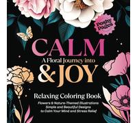 Flowers Coloring Book: 50 Floral & Nature-Theme Designs for Relaxation and Creative Joy for Kids, Adults, and Seniors | Stress Relieving | Easy Bold Line Art for All Skill Levels