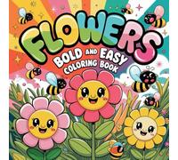 Flowers Coloring Book: A Beautiful Coloring Journey Through Nature's Blossoms