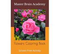 Flowers Coloring Book: Screen Free Activity