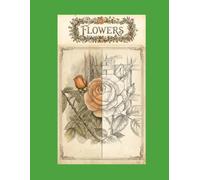 Flowers: Colour by Example Book for Adults