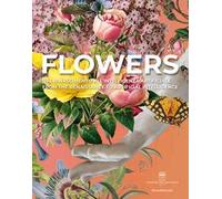 Flowers. Dal Rinascimento all'intelligenza artificiale. Ediz. italiana e inglese