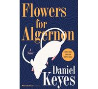 Flowers for Algernon Publisher: Houghton Mifflin Harcourt