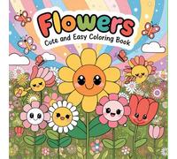 Flowers for All Ages: A Beautiful Coloring Book for Kids and Adults with Floral Designs.: A fun and relaxing way for families to explore the beauty of flowers through creativity and color.
