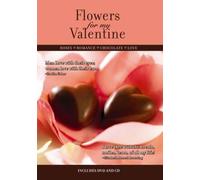 Flowers for My Valentine-Flowers Chocolate & Love