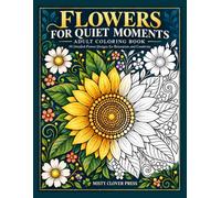 Flowers for Quiet moments