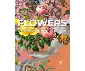 Flowers forever. Fiori nell'arte e nella cultura - [Silvana Editoriale]