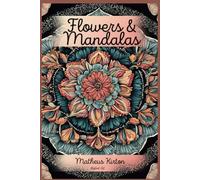 Flowers & Mandalas