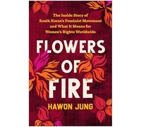 Hawon Jung Flowers of Fire (Tascabile)