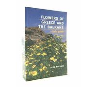 Flowers of Greece and the Balkans: A Field Guide