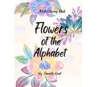 Flowers of the Alphabet