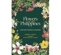Flowers of the Philippines: A Selection of Botanical Illustrations