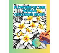 Flowers of the World Coloring Book