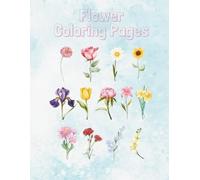 Flowers: Realistic Easy Flower Coloring Book