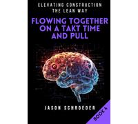 Flowing Together On A Takt Time & Pull: How To Flow On A Rhythm Without Push
