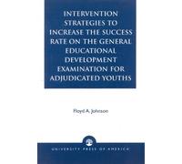 Floyd A. Johnso Intervention Strategies to Increase the Success Rate (Tascabile)