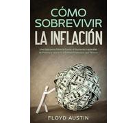 Floyd Austin Cómo Sobrevivir la Inflación (Tascabile)