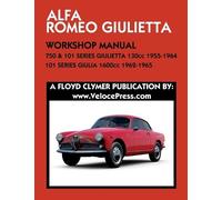 Floyd Clymer ALFA ROMEO 750 & 101 SERIES GIULIETTA 1300cc (1955-1964 (Tascabile)
