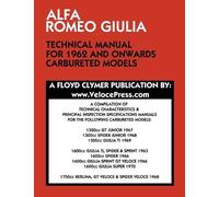Floyd Clymer Alfa Romeo Giulia Technical Manual for 1962 and Onwards (Tascabile)