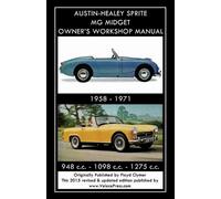 Floyd Clymer AUSTIN-HEALEY SPRITE MG MIDGET OWNER'S WORKSHOP MANUAL (Tascabile)