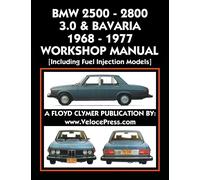 Floyd Clymer BMW 2500 - 2800 - 3.0 & Bavaria 1968-1977 Workshop Manu (Tascabile)
