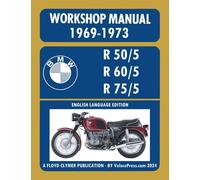 Floyd Clymer BMW Motorcycles 1969-1973 R50/5 R60/5 R75/5 Workshop Ma (Tascabile)