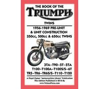 Floyd Clymer BOOK OF THE TRIUMPH TWINS 1956-1969 PRE-UNIT & UNIT CON (Tascabile)