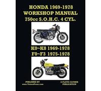 Floyd Clymer HONDA 1969-1978 WORKSHOP MANUAL 750cc SOHC 4 CYLINDER K (Tascabile)
