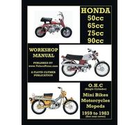 Floyd Clymer HONDA 50cc, 65cc, 70cc & 90cc OHC SINGLES 1959-1983 ALL (Tascabile)