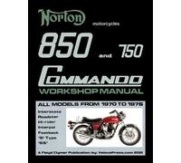 Floyd Clymer Norton 850 and 750 Commando Workshop Manual All Models (Tascabile)