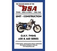 Floyd Clymer SECOND BOOK OF THE BSA TWINS 650cc & 500cc 1962-1969 (Tascabile)