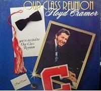 FLOYD CRAMER - FLOYD CRAMER - our class reunion RCA 5621 (LP vinyl record)