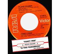 FLOYD CRAMER - is this tomorrow/ fancy free (RCA 9874 45)
