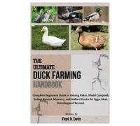 Floyd D Davis The Ultimate Duck Farming Handbook (Tascabile)