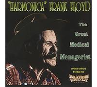Floyd, Frank Harmonica - Great Medical Menagerist