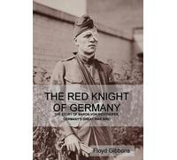 Floyd Gibbons The Red Knight of Germany (Copertina rigida)