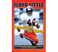 Floyd Little Tom Mackie Promises to Keep (Copertina rigida)