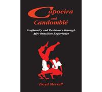 Floyd Merrell Capoeira and Candomble (Tascabile)