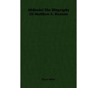 Floyd Miller Ahdoolo The Biography Of Matthew A. Henson (Tascabile)