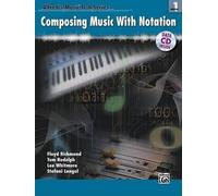 Composing Music With Notation